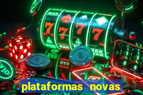 plataformas novas que est o pagando